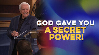 God Gave You A Secret Power!