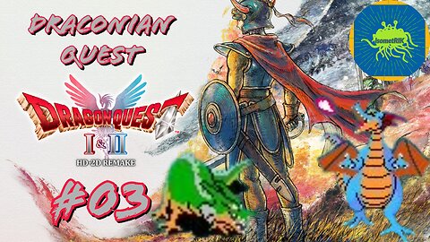 Dragon Quest I HD 2D Remake (DRACONIAN) - #03 – ON THE THIEF KEY’S TRAIL!