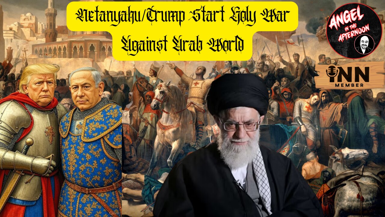 Netanyahu/Trump Start Holy War Against Arab World | AITA EP:113 @AngelJRivera08 #IsraelIranConflict