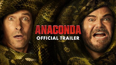 ANACONDA Official Trailer 
