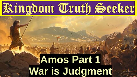 Amos Part 1: War is Judgment