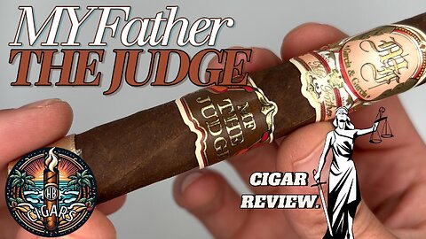 #1 Cigar of the Year! | My Father The Judge Cigar Review