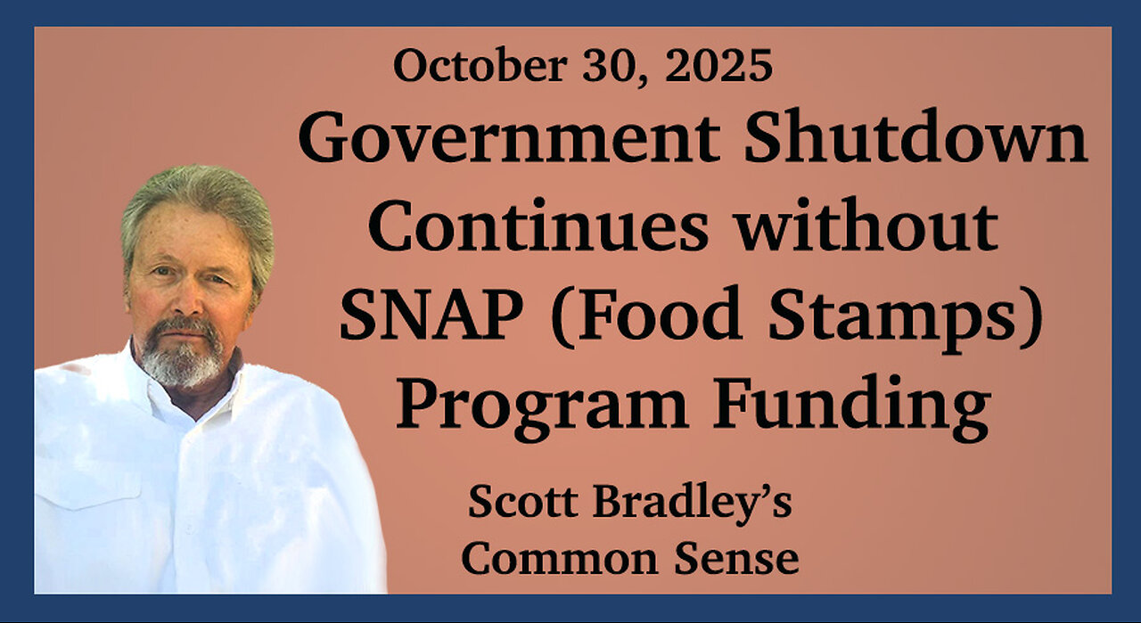 Government Shutdown Continues without SNAP (Food Stamps} Program Funding