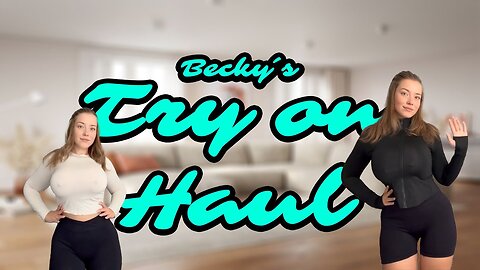 Gym Try On Haul | Get Ready With Becky (2024)