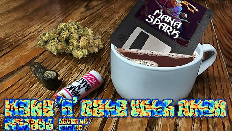 Wake 'n' Bake with Amon - Episode #56, Mana Spark