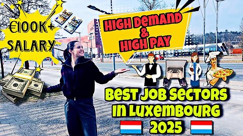Top 6 High-Demand Job Sectors in Luxembourg 2025 | Best Career Opportunities & High Salaries!