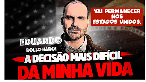 EDUARDO BOLSONARO VAI FICAR NOS ESTADOS UNIDOS!