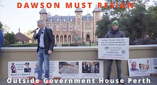 #DAWSONMUSTRESIGN - Outside Government House Perth