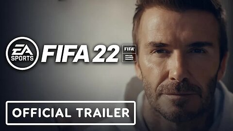 FIFA 22 - Official Launch Trailer