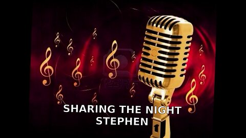 STEPHEN SHARING THE NIGHT