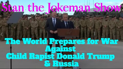 Canada & European Nations Prepare for War Against Criminal Don Trump & Russia
