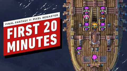 Final Fantasy V - Pixel Remaster - First 20 Minutes of Gameplay