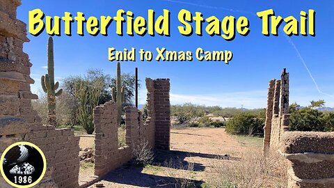 Butterfield Stage Trail: Enid to Christmas Camp