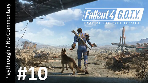 ☢️Fallout 4 (Part 10) playthrough