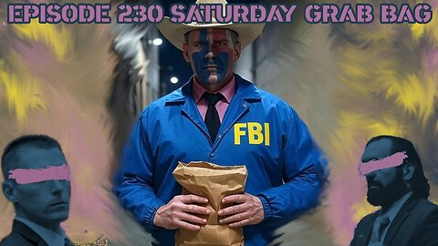 Ep. 230 | Saturday Grab Bag | 10:30 ET | LIVE