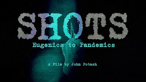 Shots: Eugenics to Pandemics ✪ The Little Known History of Eugenics and Sterilization🎬 Documentary