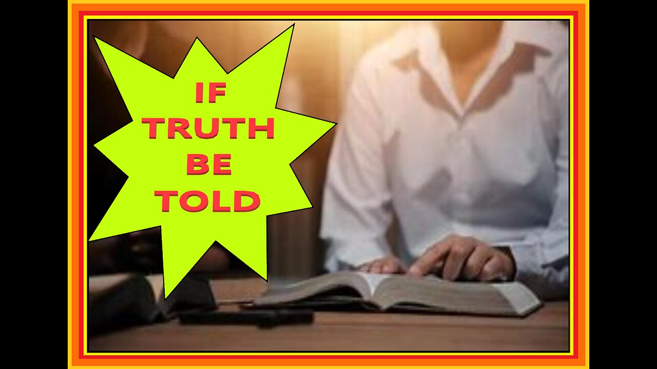 IF TRUTH BE TOLD #4 EB