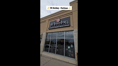 ✨ Oh Bombay – Markham ✨⭐ Overall: ~7.7/10 – Worth a try if you’re in Markham!💬