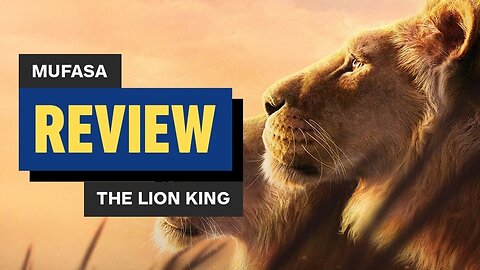 Mufasa - The Lion King Review