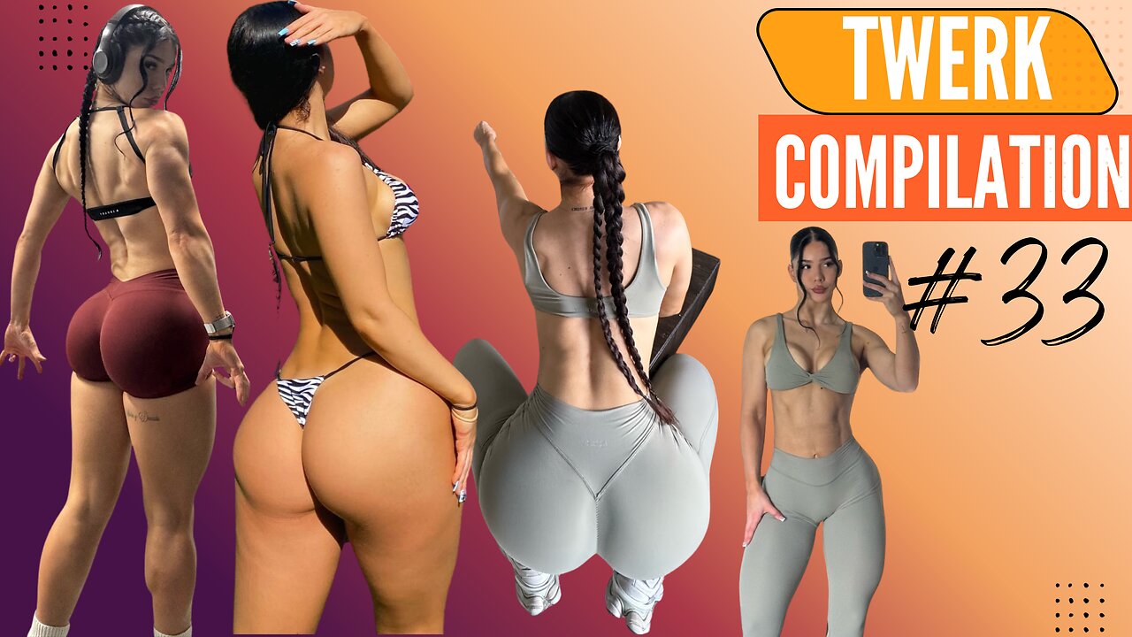 Big Booty twerk compilation #33