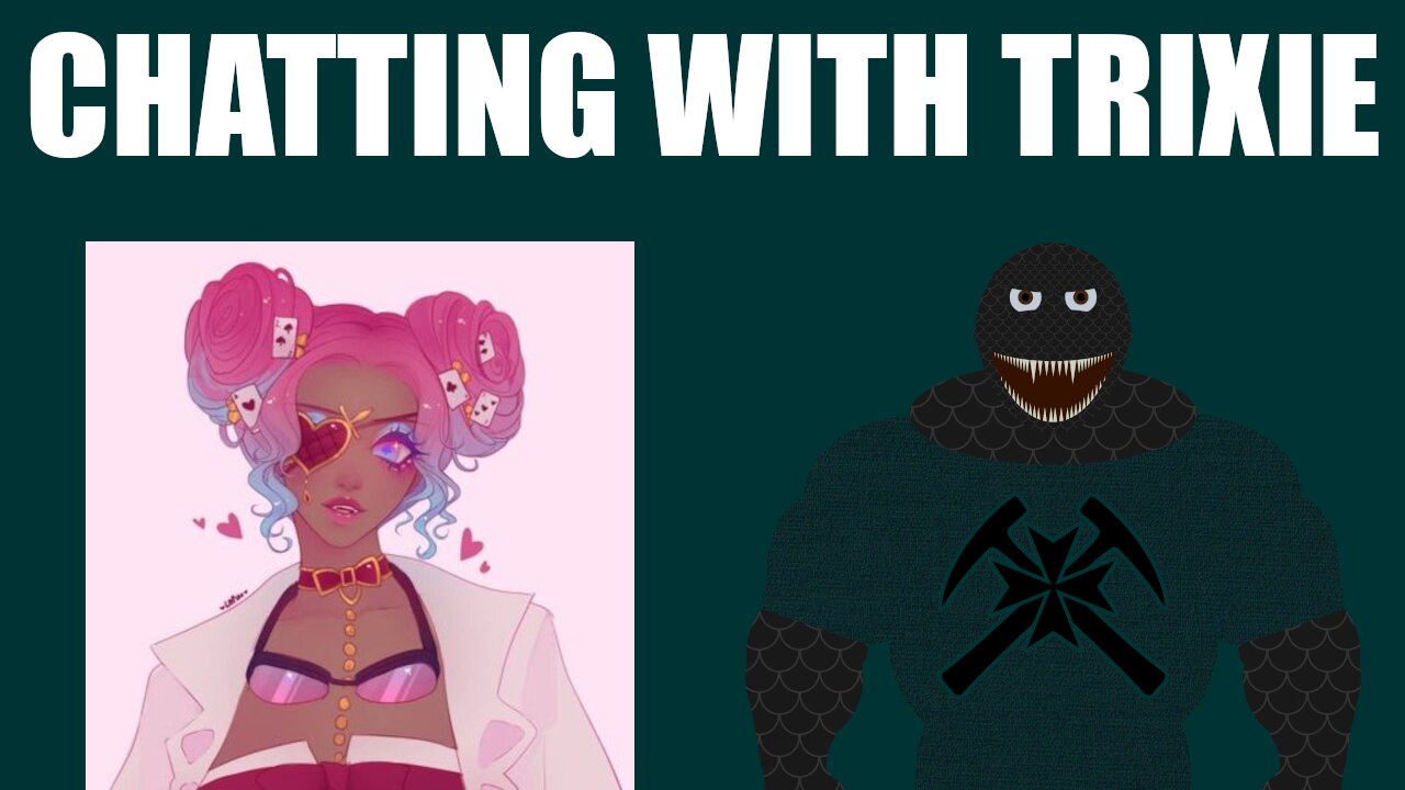 Chatting With Trixie
