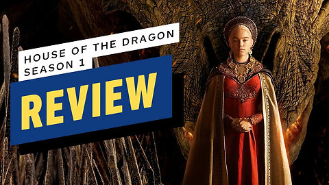 House of the Dragon Season 1 Review