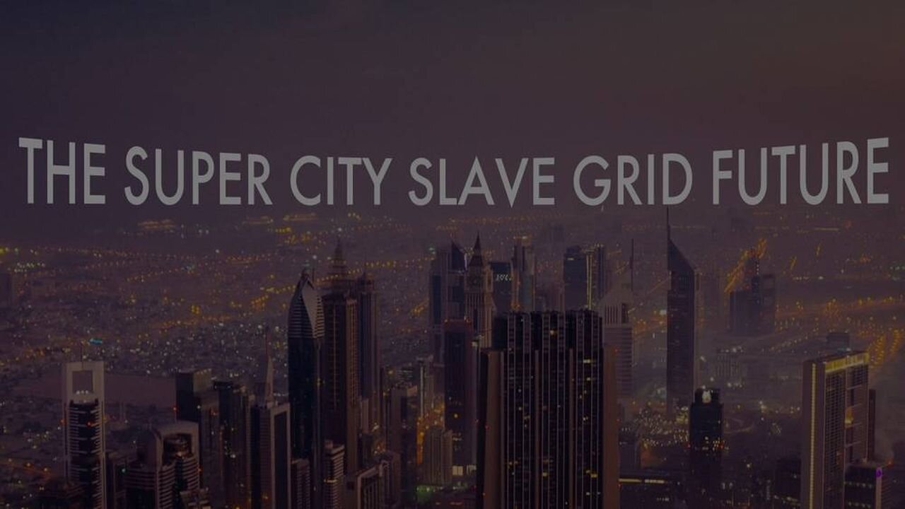 The Super City Slave Grid Future Explained (Infowars Archive April 13, 2009)