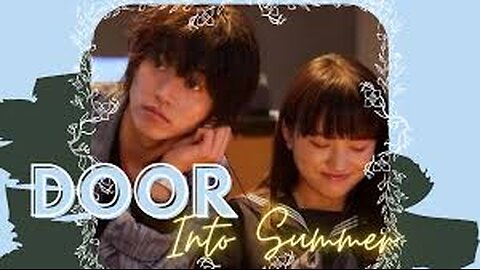 The Door into Summer - 夏への扉: キミのいる未来へ (2024) Full Sub