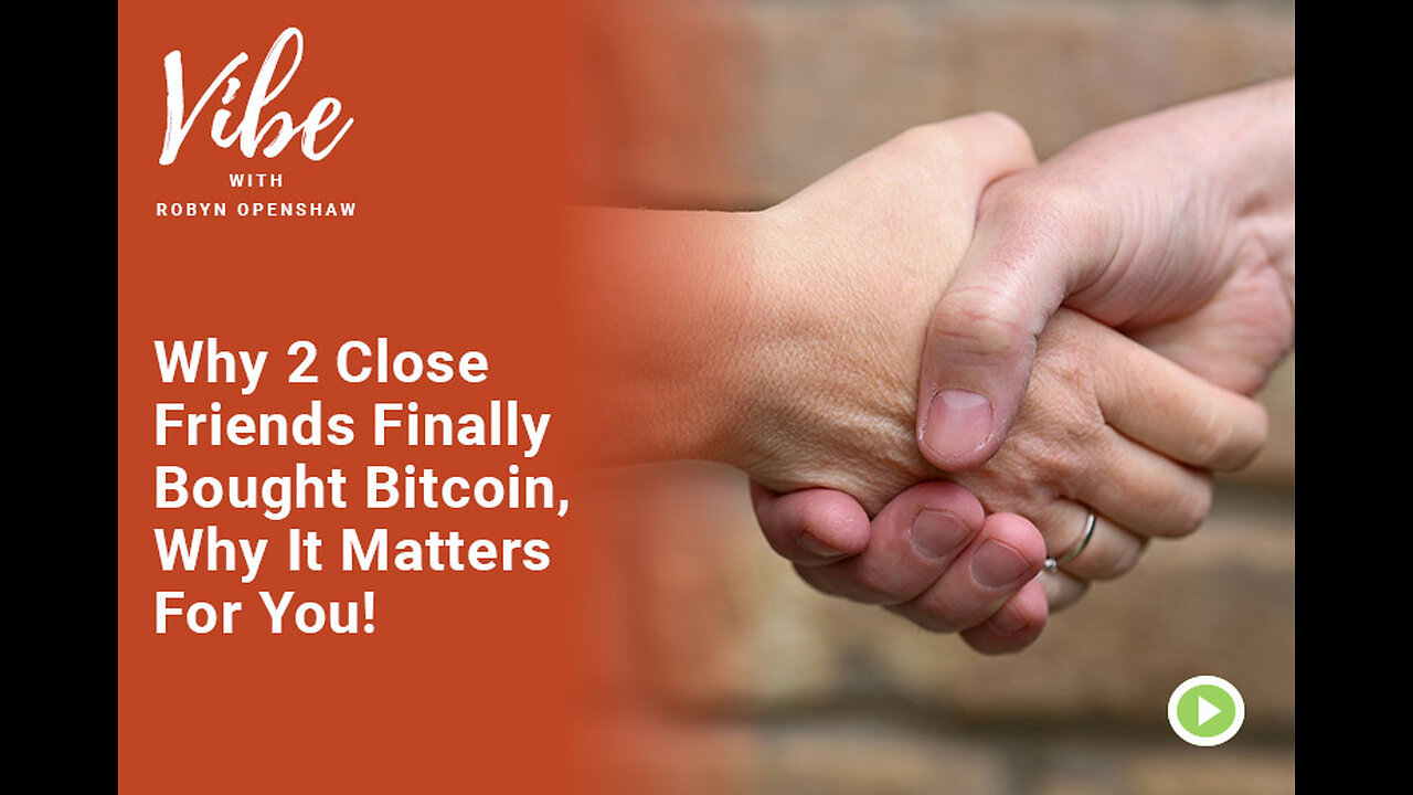 Why 2 Close Friends Finally Bought Bitcoin, Why It Matters For You!