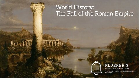 World History The Fall of the Roman Empire Lesson