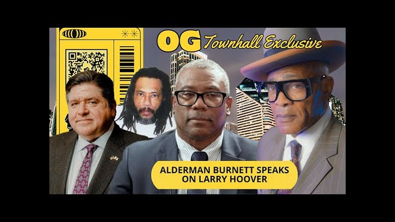 The Original O.Gs: Alderman Walter Burnett Jr. Speaks on Larry Hoover OG Town Hall