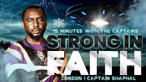 #IUIC 15 Minutes W The Captains STRONG IN FAITH!!