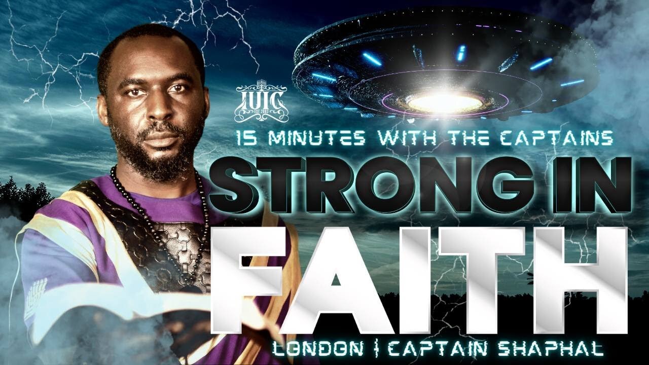 #IUIC 15 Minutes W The Captains STRONG IN FAITH!!