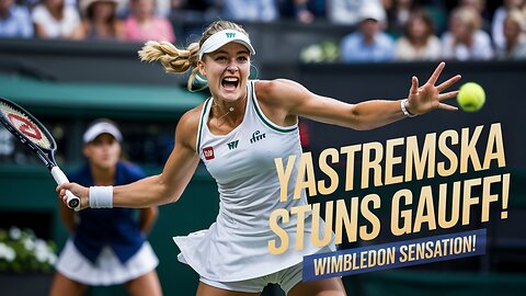 Wimbledon Sensation Dayana Yastremska STUNS Coco Gauff!