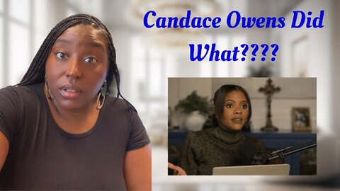 The REAL Reason I Changed My Mind About Candace Owens