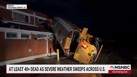 At least 40 are dead as severe weather sweeps across the U.S.