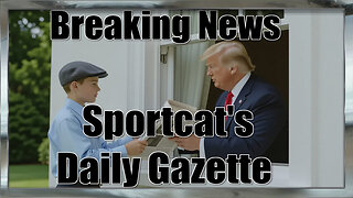 Sportcat’s Daily Gazette | White House Boots WSJ, Congress Cats Scatter