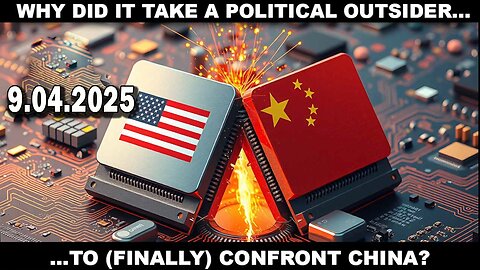 And We Know 9.4.25: "Why Did It Take An Political Outsider (Finally) To Confront CHINA, SICK DEMS"