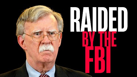 FBI Raids John Bolton’s Home in Maryland 🚨
