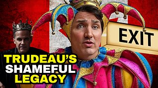 JUSTIN TRUDEAU IS OUT: His Shameful Legacy