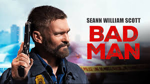 BAD MAN Official Trailer (2025) Seann William Scott