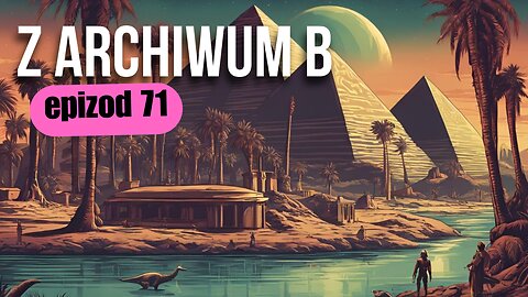 Z archiwum B - odcinek 71 start 18.00