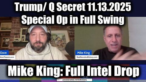 Mike King & NewsTreason: Trump & Q Secret Military Op - What Comes Next Will Change Everything!