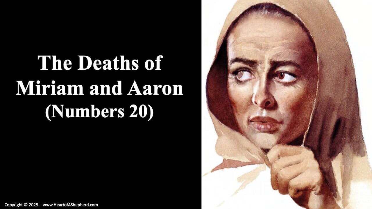 The Deaths of Miriam and Aaron (Numbers 20) A daily Bible study from www.HeartofAShepherd.com.