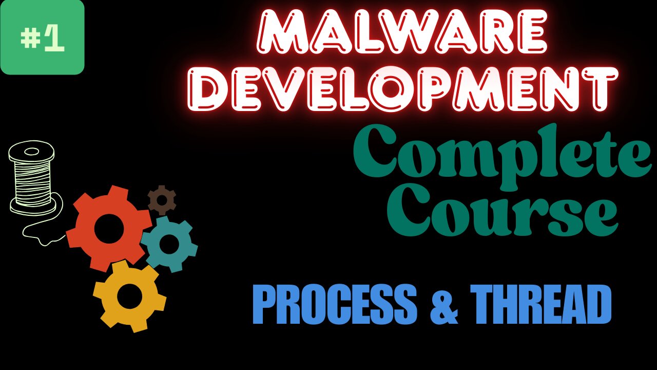 Malware Development #-1 Process & Thread | Complete Course