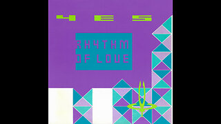 Rhythm of Love ~ Yes