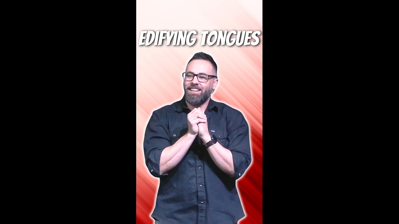 Edifying Tongues