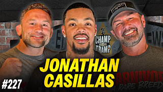 Jonathan Casillas REVEALS the Moment Everything Went Wrong | Episode #277