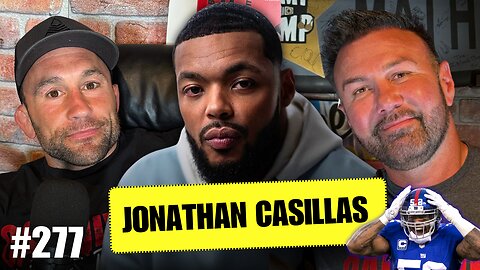Jonathan Casillas REVEALS the Moment Everything Went Wrong | Episode #277