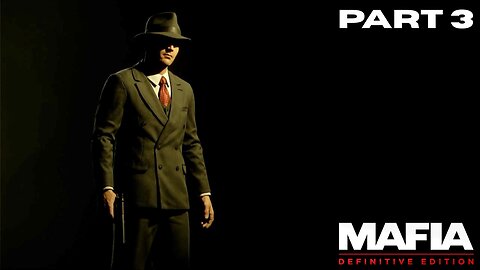 Mafia The Definitive Edition: Part 3